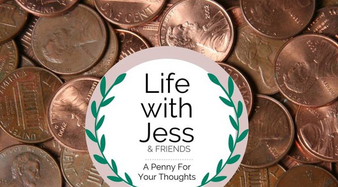 Life With Jess And Friends – A Penny For Your Thoughts