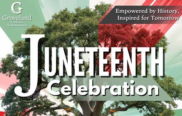 City of Groveland Announces Annual Juneteenth Celebration Honoring Heritage, Freedom, and Community