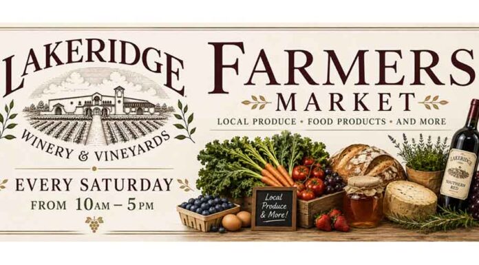 Lakeridge Winery and Vineyards Launches New Weekly Farmers Market with Ribbon Cutting Celebration